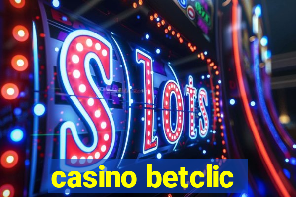 casino betclic