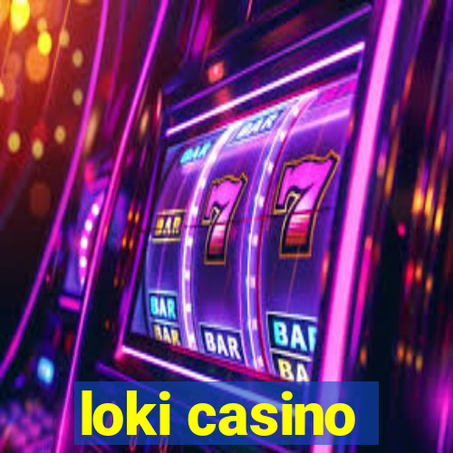 loki casino