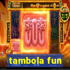 tambola fun