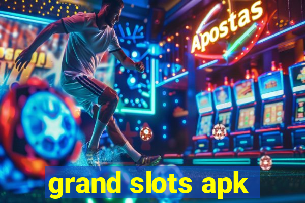 grand slots apk