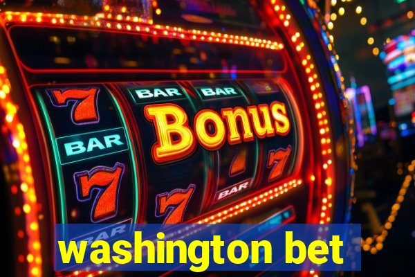 washington bet