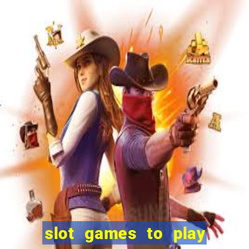 slot games to play for free