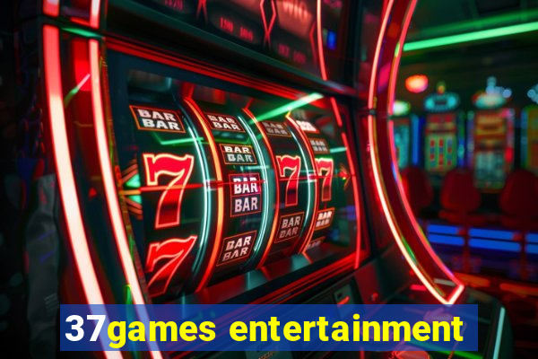 37games entertainment