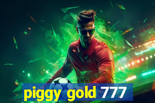 piggy gold 777