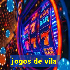 jogos de vila