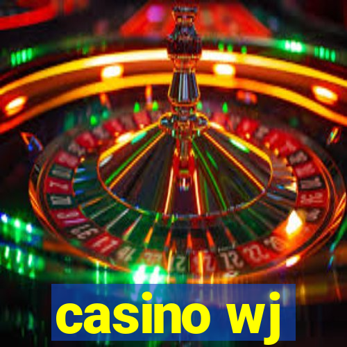 casino wj