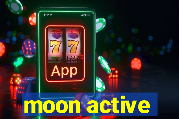 moon active