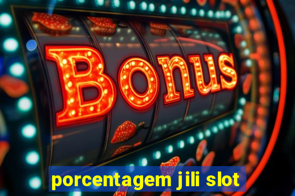 porcentagem jili slot