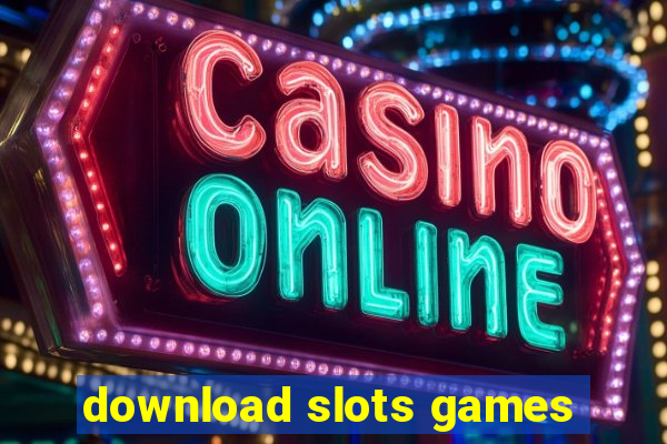 download slots games