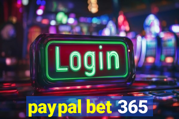 paypal bet 365