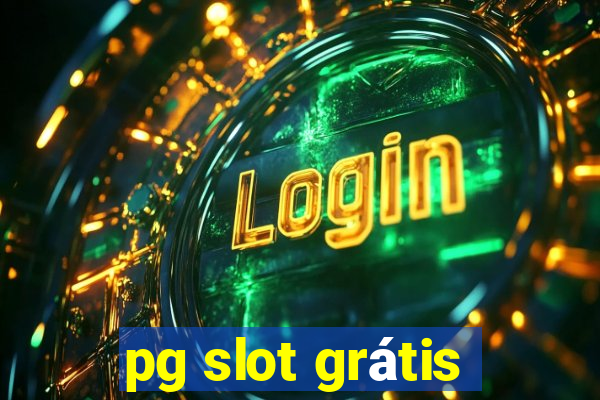 pg slot grátis