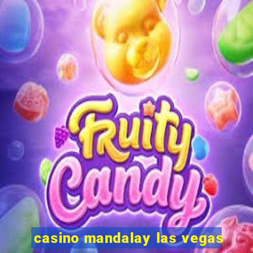 casino mandalay las vegas