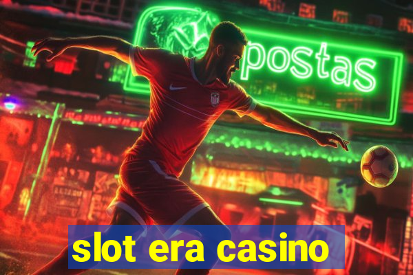 slot era casino