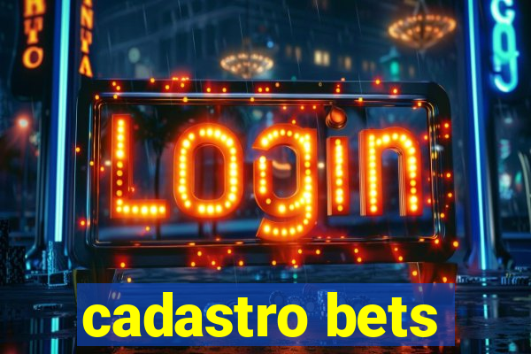 cadastro bets