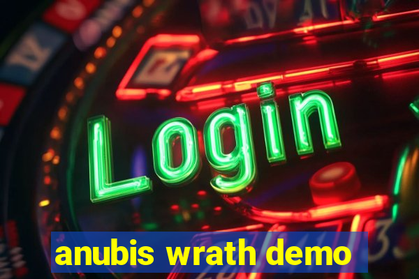 anubis wrath demo