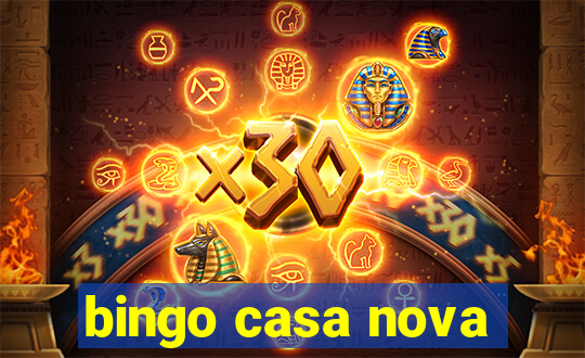 bingo casa nova