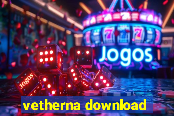 vetherna download