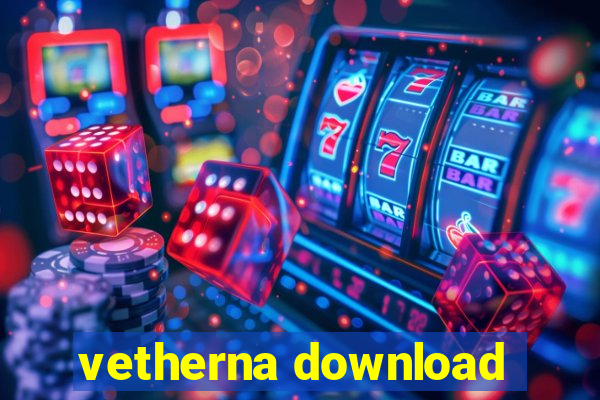 vetherna download