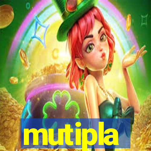 mutipla