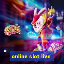 online slot live