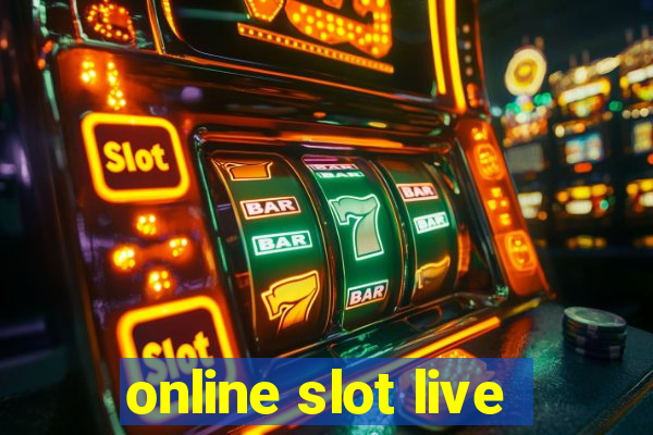 online slot live