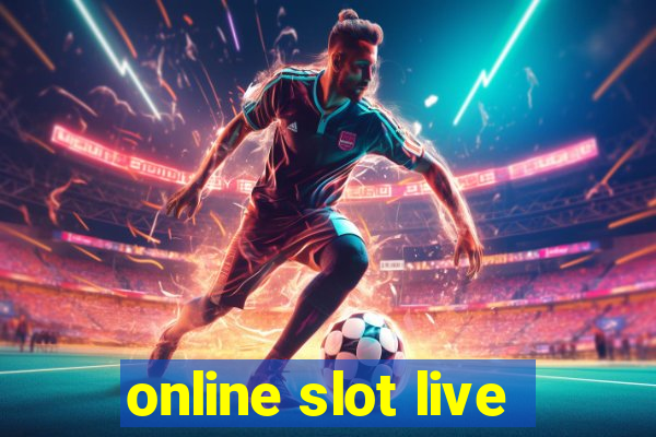 online slot live