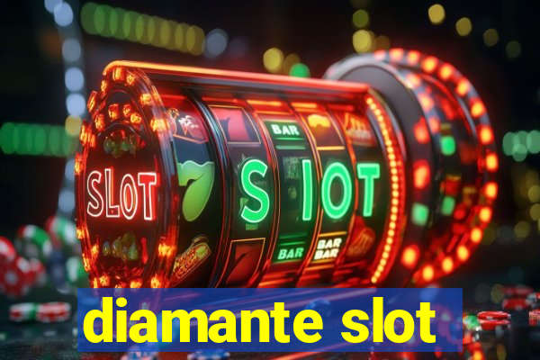 diamante slot