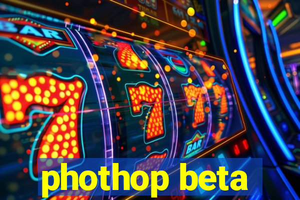 phothop beta