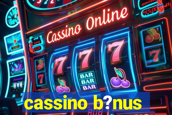 cassino b?nus