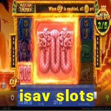 isav slots