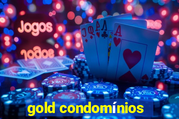 gold condomínios