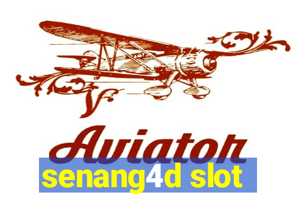 senang4d slot