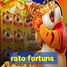 rato fortuna