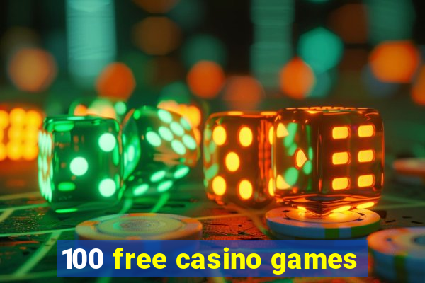 100 free casino games