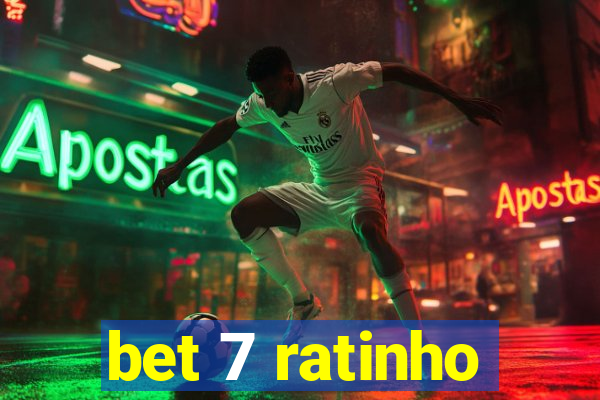 bet 7 ratinho