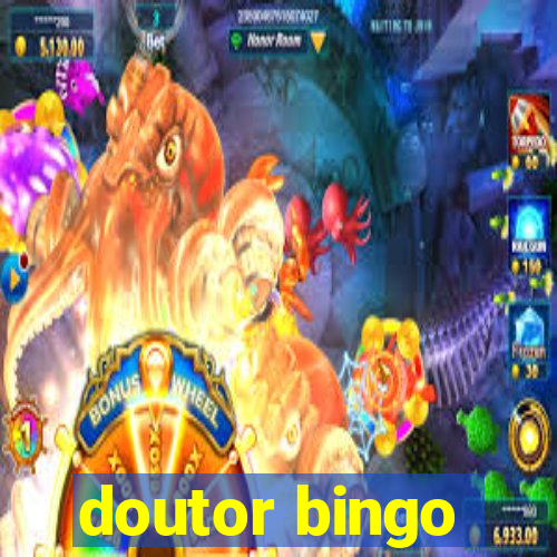 doutor bingo