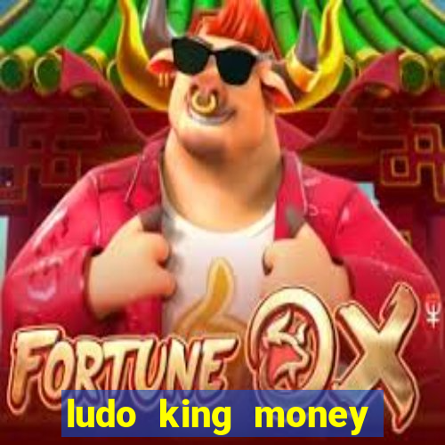 ludo king money real cash online