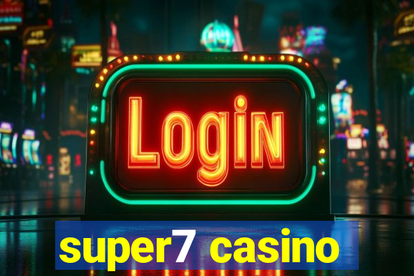 super7 casino