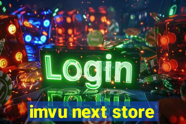 imvu next store