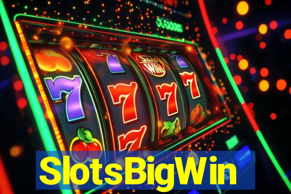 SlotsBigWin