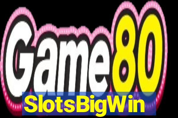 SlotsBigWin