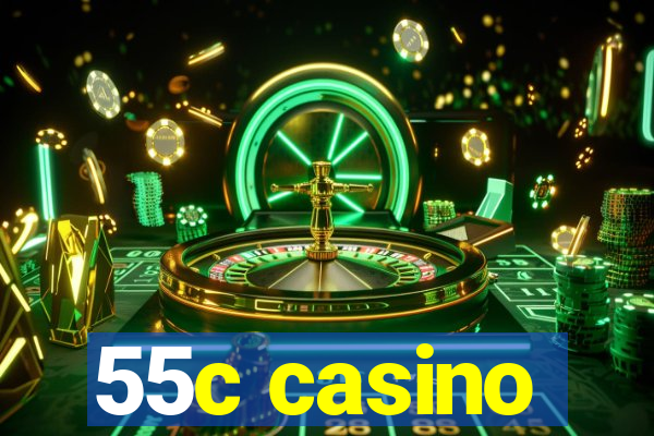 55c casino