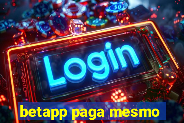 betapp paga mesmo