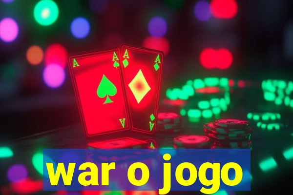 war o jogo