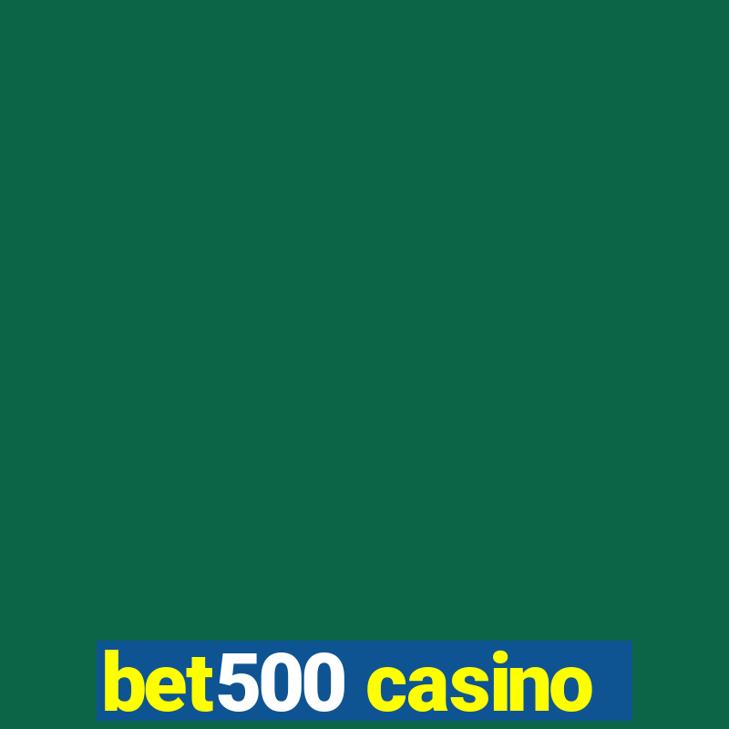 bet500 casino