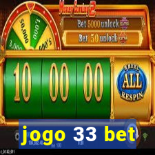 jogo 33 bet