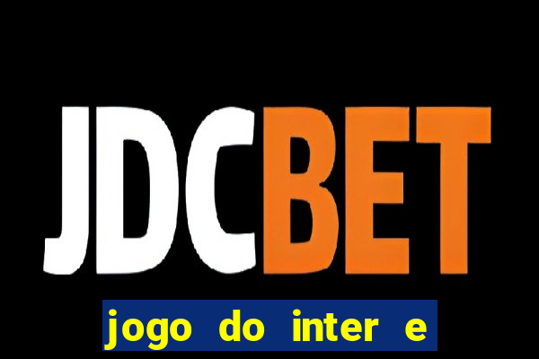 jogo do inter e rosario central