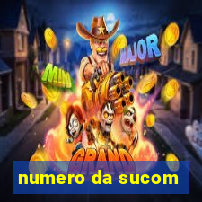 numero da sucom