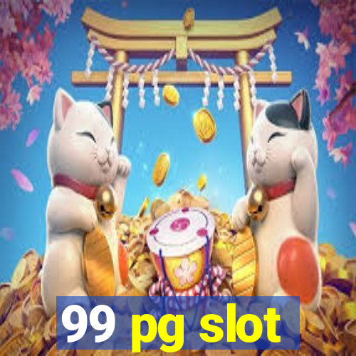 99 pg slot