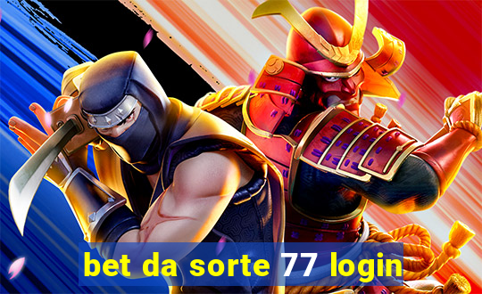 bet da sorte 77 login